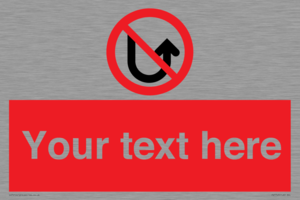 Custom prohibition No u turns